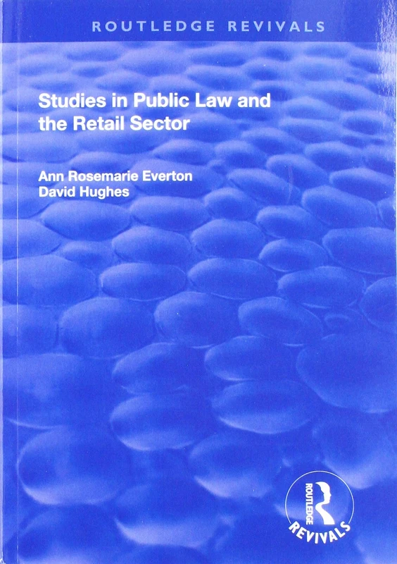 Studies in Public Law and the Retail Sector (Routledge Revivals)