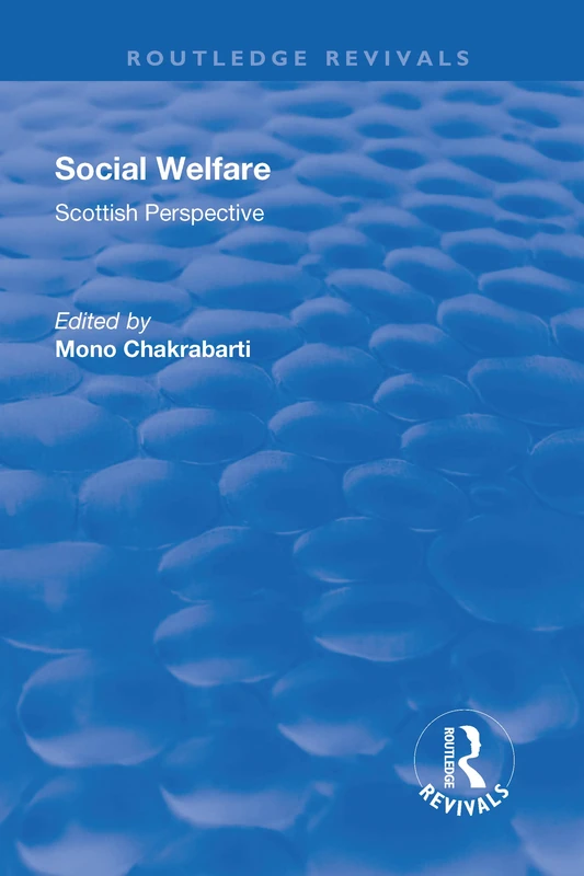 Social Welfare: Scottish Perspective (Routledge Revivals)