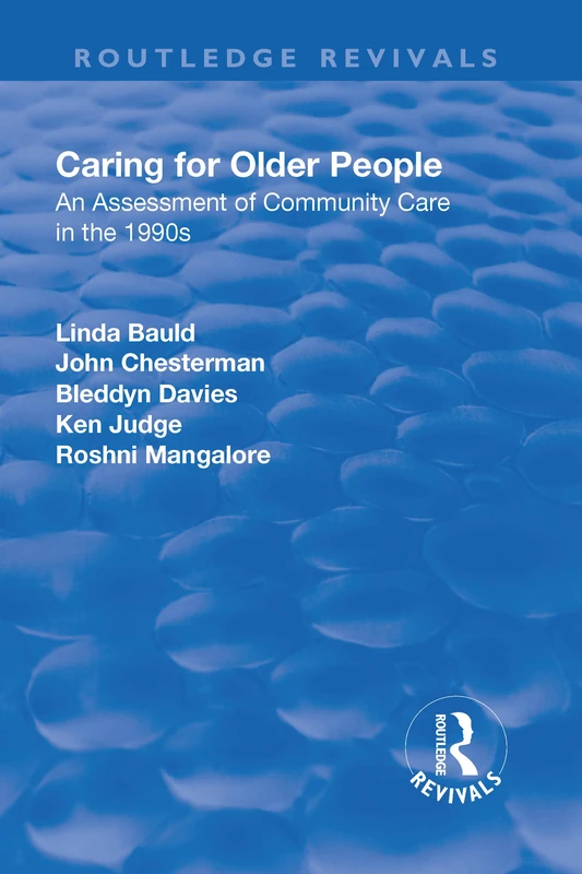 Routledge Caring for Older People - Community Care Study