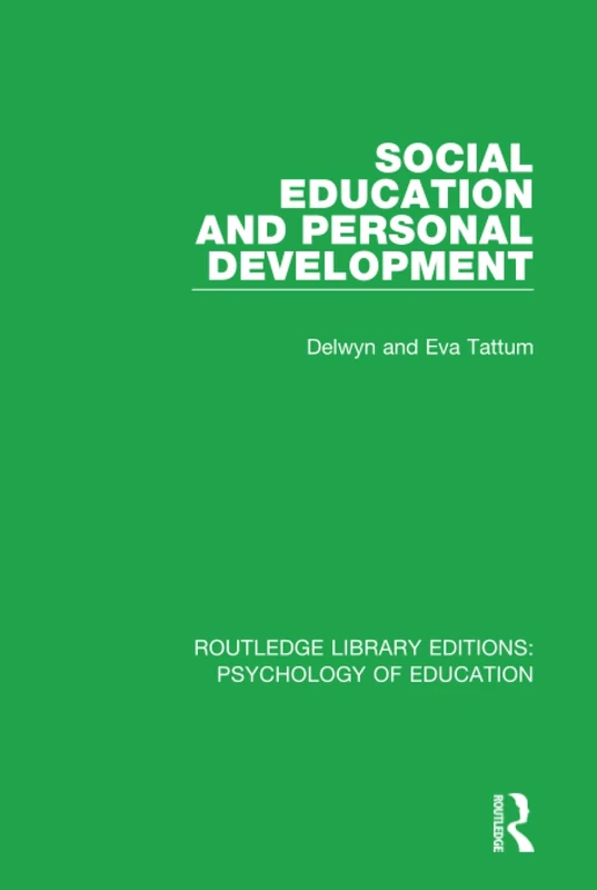 Social Education and Personal Development (Routledge Library Editions: Psychology of Education)