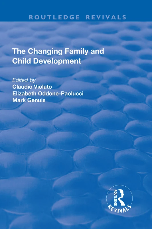 The Changing Family and Child Development (Routledge Revivals)