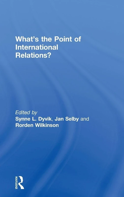 What's the Point of International Relations?