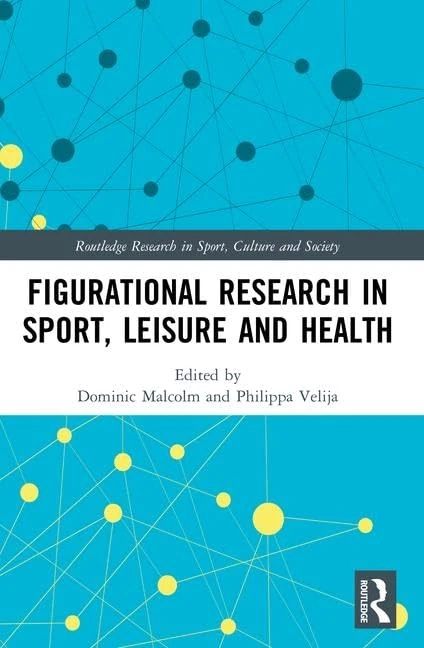 Routledge Figurational Research in Sport, Leisure and Health - Image 1