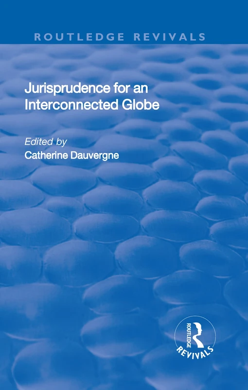Jurisprudence for an Interconnected Globe (Routledge Revivals)