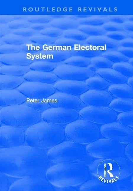 The German Electoral System (Routledge Revivals)