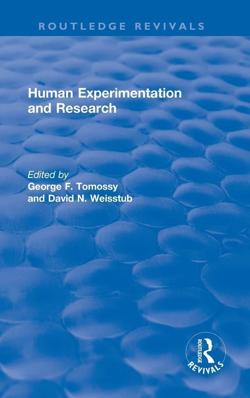 Human Experimentation and Research (Routledge Revivals)