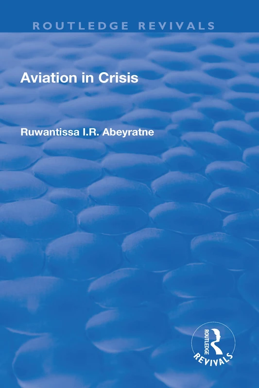 Routledge Aviation in Crisis (Routledge Revivals) Book