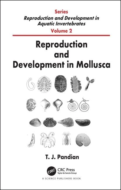 Reproduction and Development in Mollusca: 2 (Reproduction and Development in Aquatic Invertebrates)