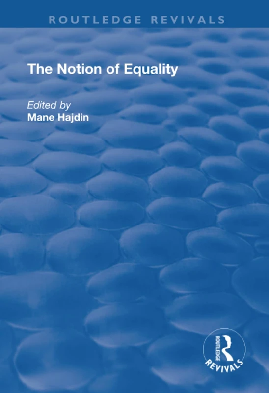 The Notion of Equality (Routledge Revivals)
