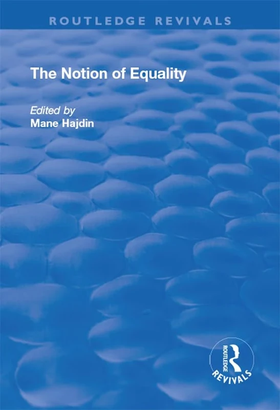 The Notion of Equality (Routledge Revivals)