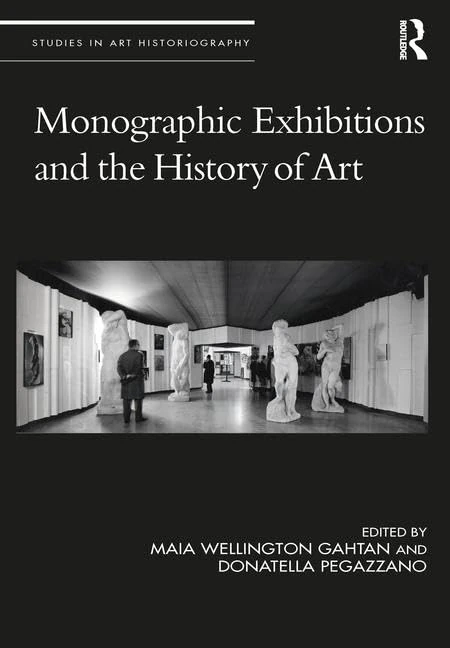 Monographic Exhibitions and the History of Art (Studies in Art Historiography) - Image 1