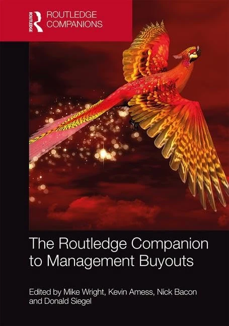 The Routledge Companion to Management Buyouts (Routledge Companions in Business, Management and Marketing)