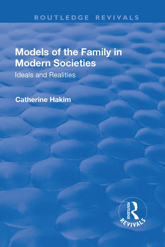Routledge Models of the Family in Modern Societies Book