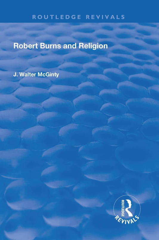 Robert Burns and Religion (Routledge Revivals)