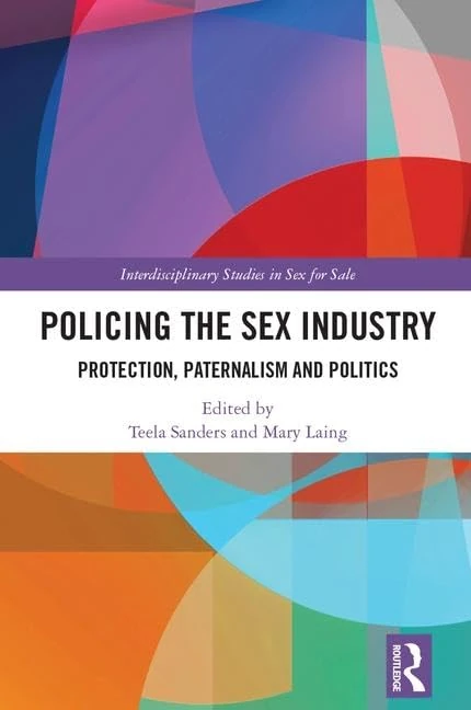 Routledge - Policing the Sex Industry Academic Book