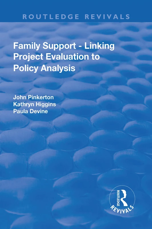 Family Support - Linking Project Evaluation to Policy Analysis (Routledge Revivals) - Image 1