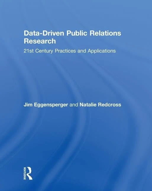 Routledge Data-Driven Public Relations Research Book