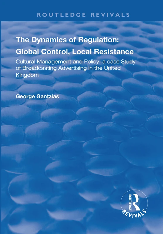 Routledge Dynamics of Regulation - UK Broadcasting Study