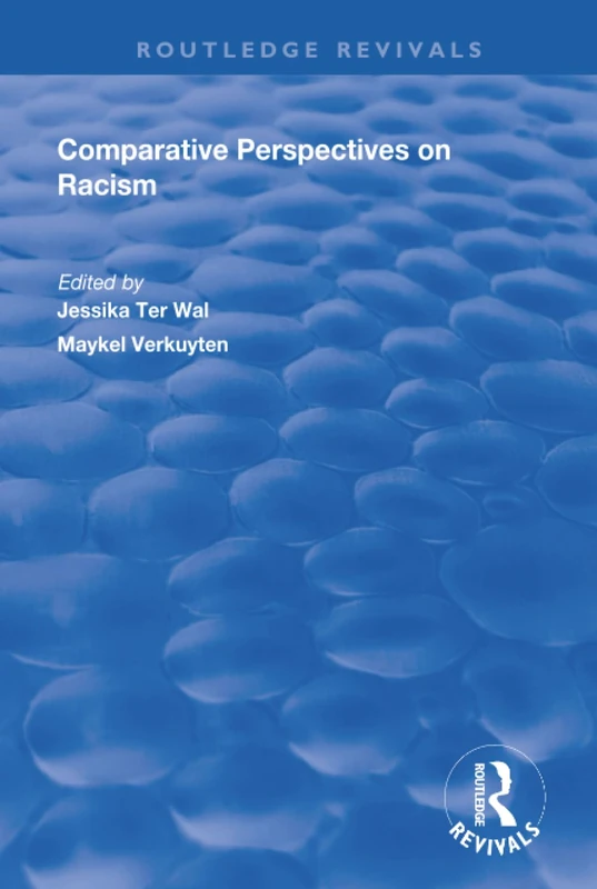 Routledge Comparative Perspectives on Racism - Routledge Revivals