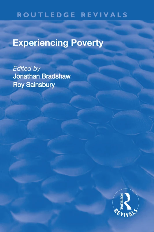 Experiencing Poverty (Routledge Revivals)