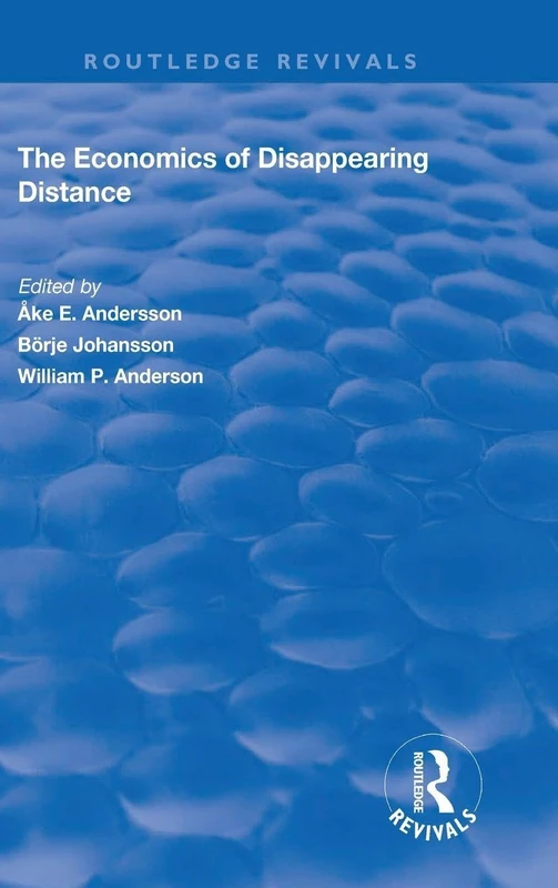 Routledge The Economics of Disappearing Distance - Book