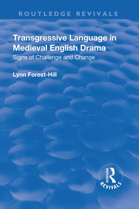 Routledge Transgressive Language in Medieval English Drama