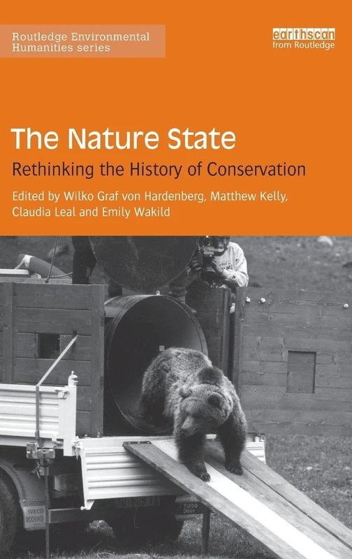 Routledge - The Nature State: Rethinking History of Conservation