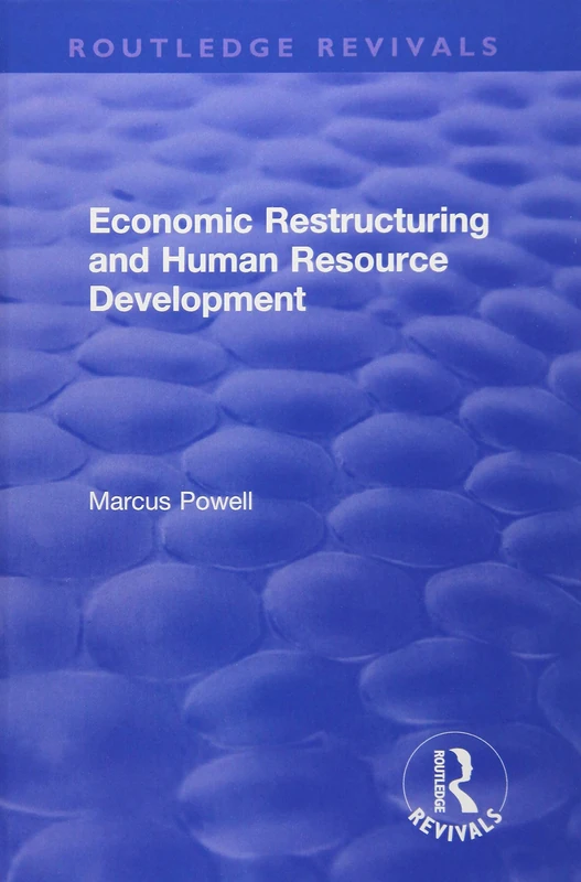 Economic Restructuring and Human Resource Development (Routledge Revivals)
