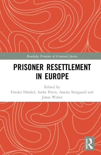 Prisoner Resettlement in Europe (Routledge Frontiers of Criminal Justice)