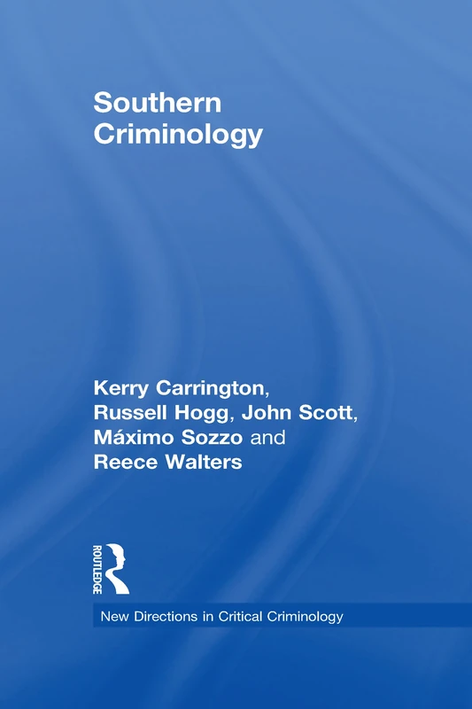 Routledge Southern Criminology - Critical Criminology Book