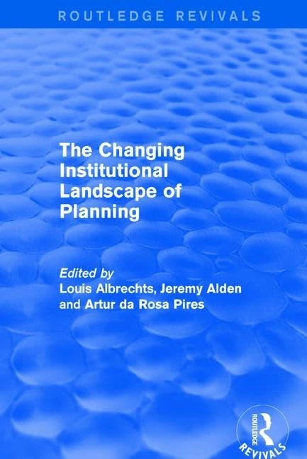 The Changing Institutional Landscape of Planning (Routledge Revivals)