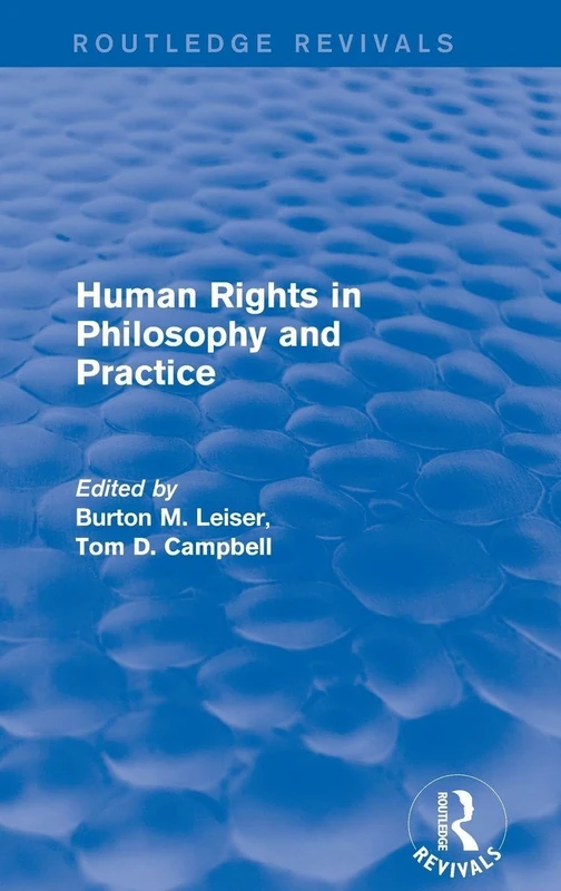 Revival: Human Rights in Philosophy and Practice (2001) (Routledge Revivals)