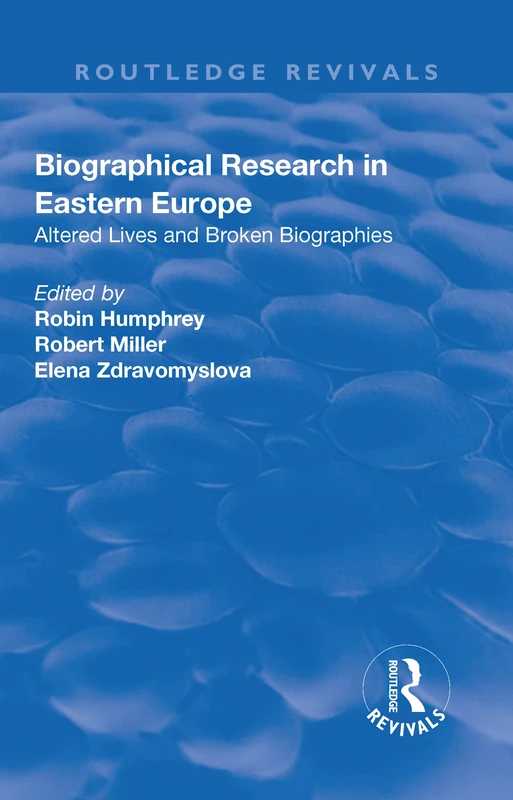 Routledge Biographical Research in Eastern Europe Book