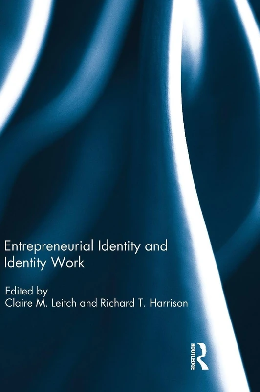 Routledge Entrepreneurial Identity and Identity Work Book