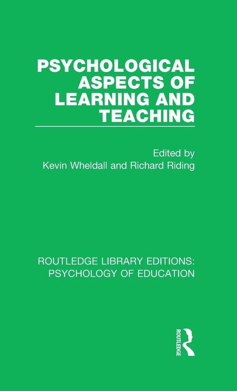 Psychological Aspects of Learning and Teaching (Routledge Library Editions: Psychology of Education)