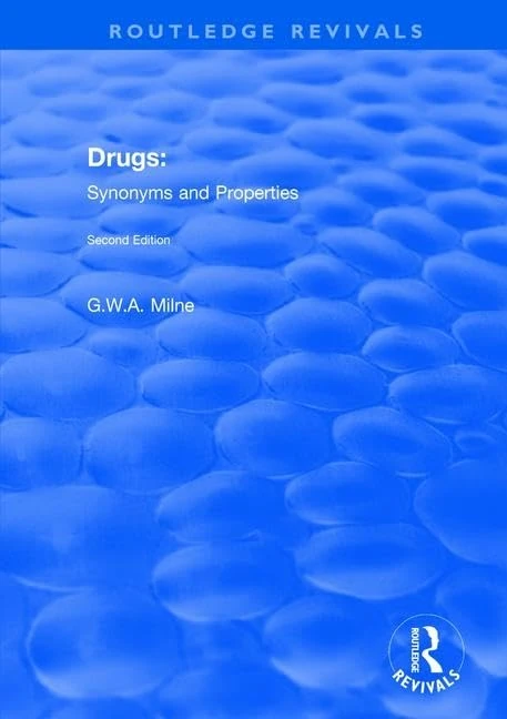 Drugs: Synonyms and Properties (Routledge Revivals)