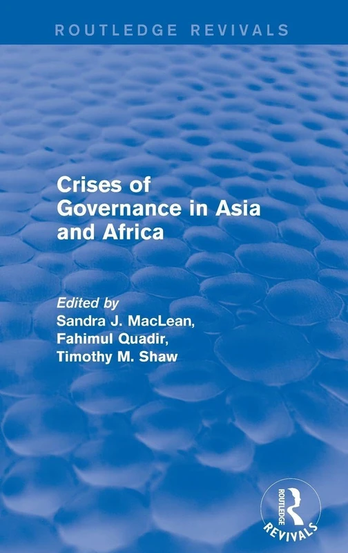 Revival: Crises of Governance in Asia and Africa (2001) (Routledge Revivals)