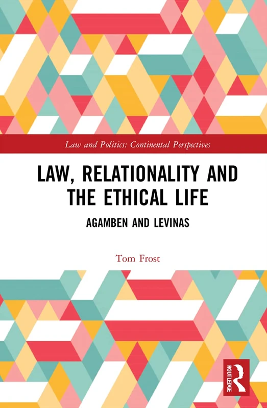 Routledge - Law, Relationality and the Ethical Life Book
