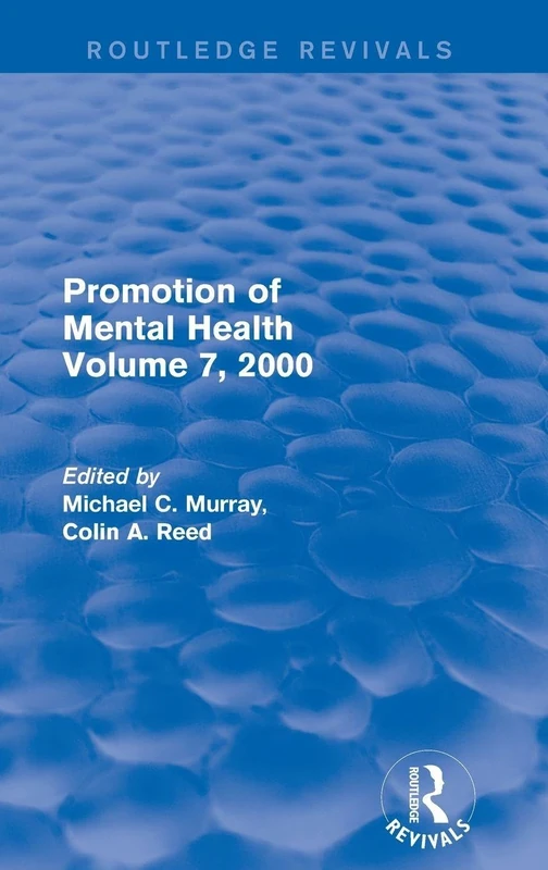 Promotion of Mental Health: Volume 7, 2000 (Routledge Revivals)