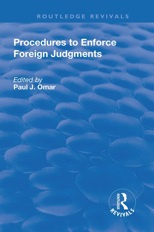 Procedures to Enforce Foreign Judgments (Routledge Revivals)