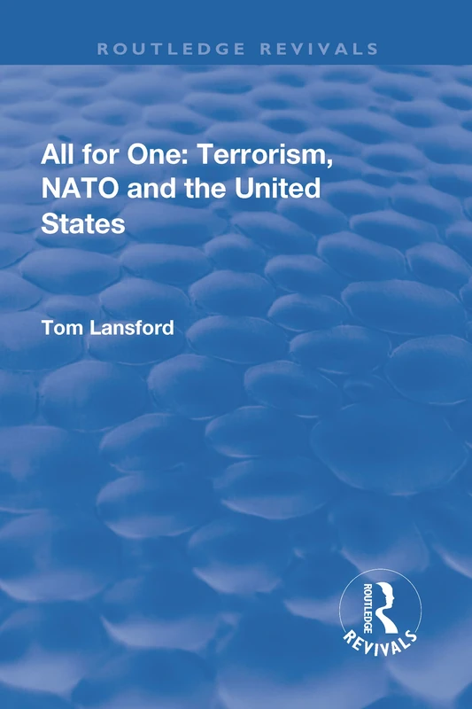 All for One: Terrorism, NATO and the United States (Routledge Revivals)