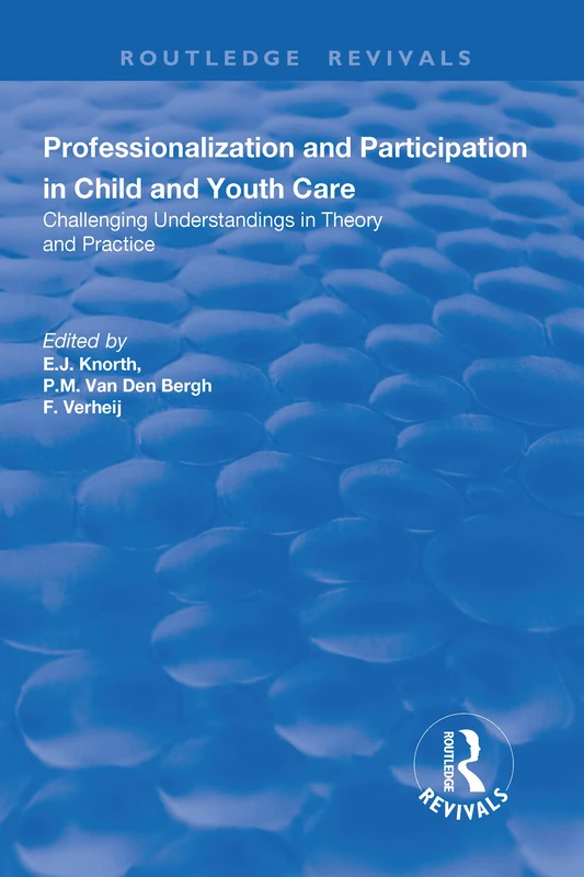 Routledge Professionalization and Participation in Child Care
