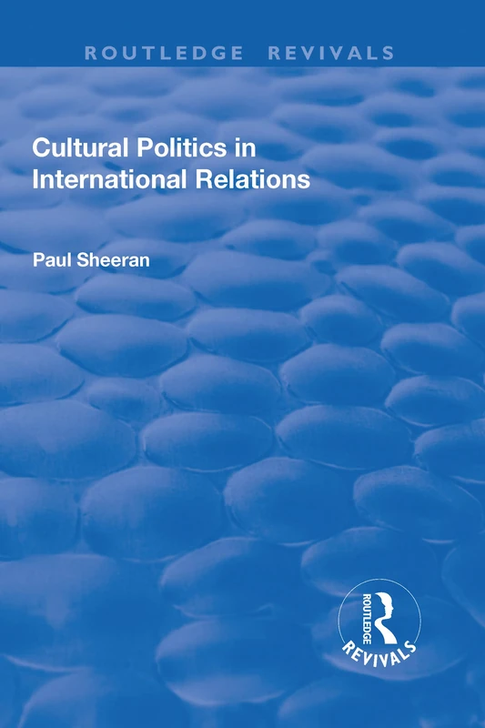 Cultural Politics in International Relations (Routledge Revivals)