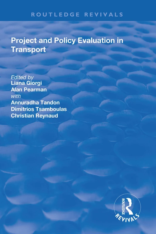 Project and Policy Evaluation in Transport (Routledge Revivals)