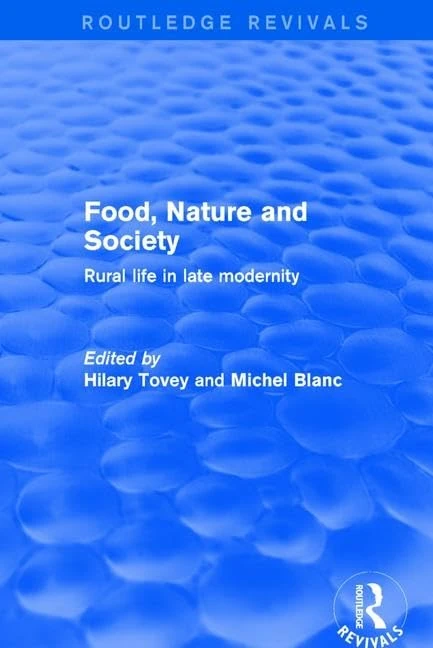 Revival: Food, Nature and Society - Routledge Sociology Book