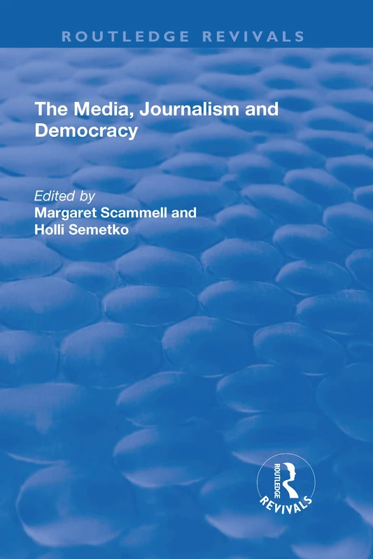 The Media, Journalism and Democracy (Routledge Revivals)