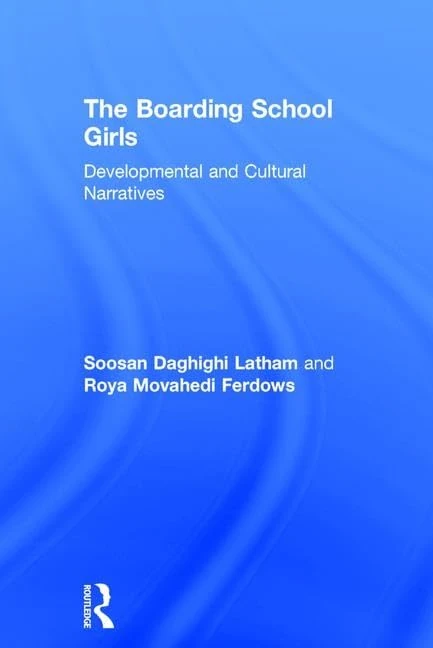 The Boarding School Girls: Developmental and Cultural Narratives