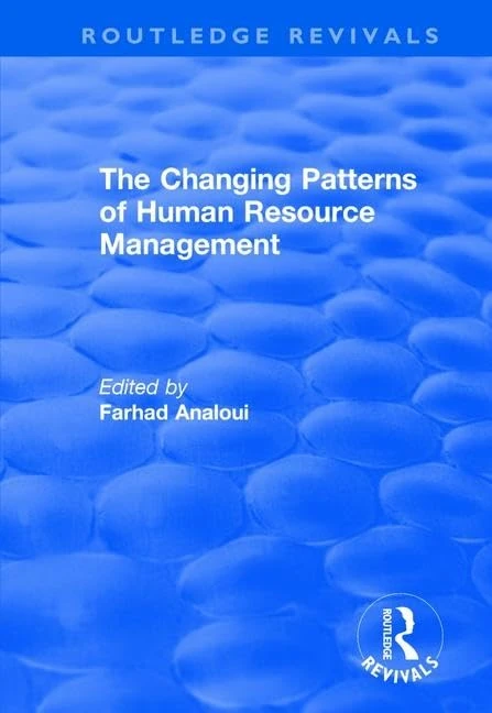 Routledge The Changing Patterns of Human Resource Management
