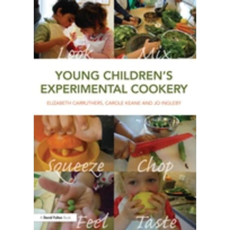 Routledge Young Children's Experimental Cookery - Education Book