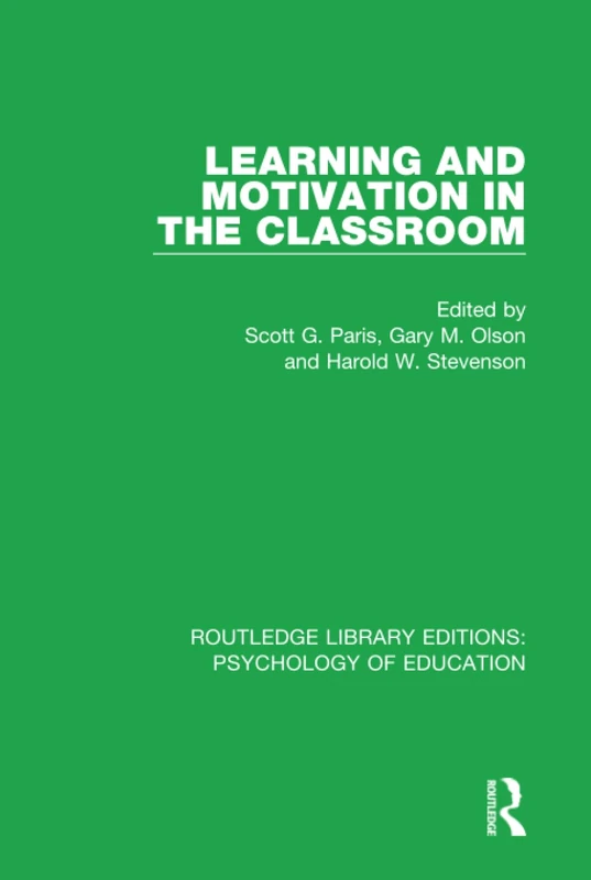 Routledge Learning and Motivation in the Classroom - Psychology